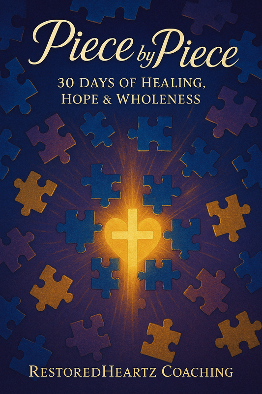 Piece by Piece: 30 Days of Healing, Hope and Wholeness Devotional