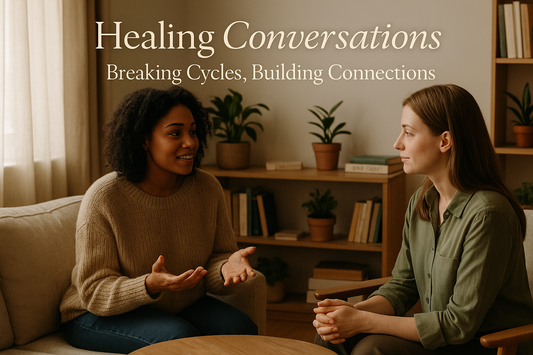 Healing Conversations: Breaking Cycles, Buildng Connections Coaching Program